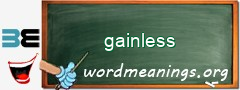 WordMeaning blackboard for gainless